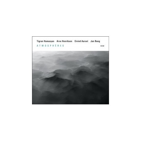 Tigran Hamasyan, Arve Heriksen, Eivind Aarset & Jan Bang-Atmospheres
