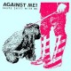 Against Me-Shape Shift With Me