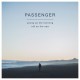 Passenger-Young As The Morning Ols As The Sea