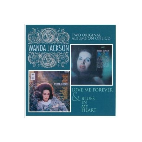 Wanda Jackson-Love Me Forever/Blues In My Heart