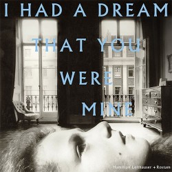 Hamilton Leithauser-I Had A Dream That You Were Mine