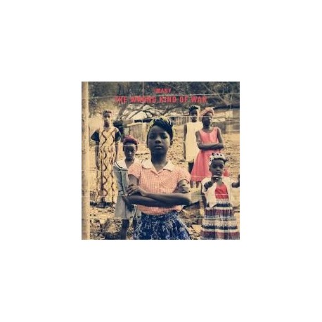 Imany-Wrong Kind Of War