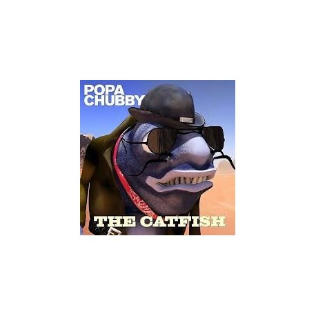 Popa Chubby-Catfish