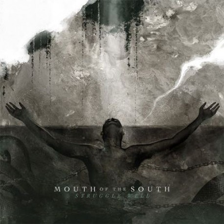 Mouth of the South-Struggle Well