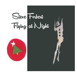 Steve Forbert-Flying At Night