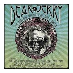 Jerry Garcia-Dear Jerry. Celebrating The Music Of Jerry Garcia