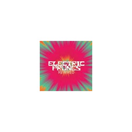 Electric Prunes-Rewired