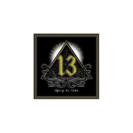 Joel Hoekstras 13 - Dying To Live