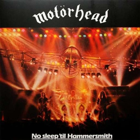 Motorhead-No Sleep 'Til Hammersmith