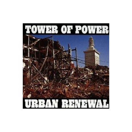 Tower of Power-Urban Renewal