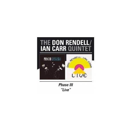 Don Rendell & Ian Carr Quintet-Phase III/Live