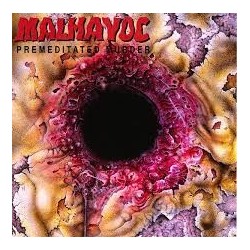 Malhavoc-Premeditated Murder