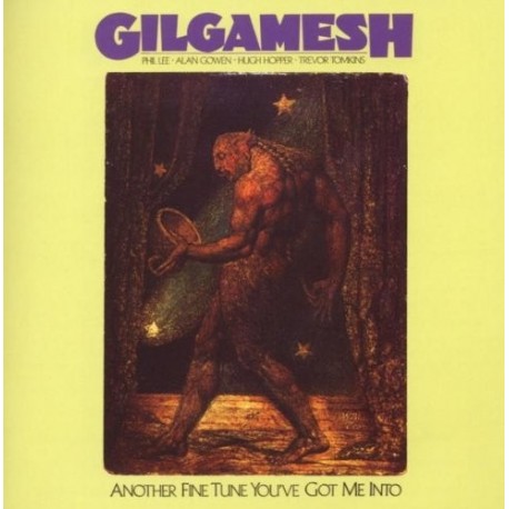 Gilgamesh-Another Fine Tune You've Got Me Into