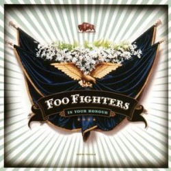 Foo Fighters-In Your Honour