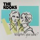 Kooks - Hello, Whats Your Name?