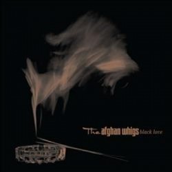 Afghan Whigs-Black Love
