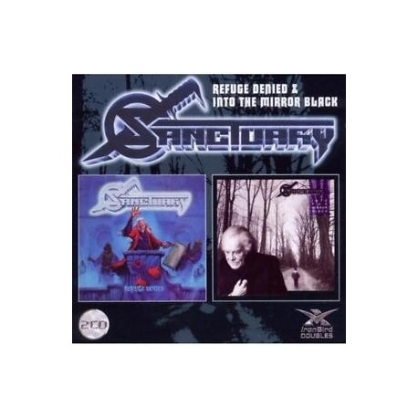Sanctuary-Refuge Denied/ Into The Mirror Black