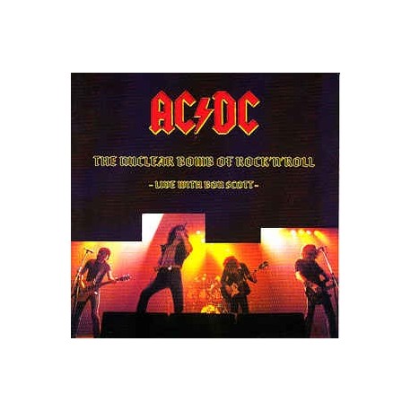 AC/DC-Nuclear Bomb Of Rock'n'Roll (Live With Bon Scott)