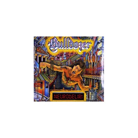 Bulldozer-Neurodeliri