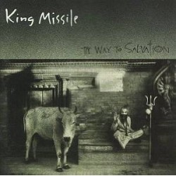 King Missile-Way to Salvation