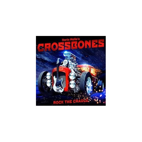 Dario Mollo's Crossbones-Rock The Cradle