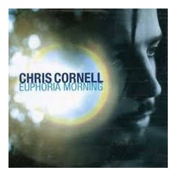 Chris Cornell-Euphoria Morning