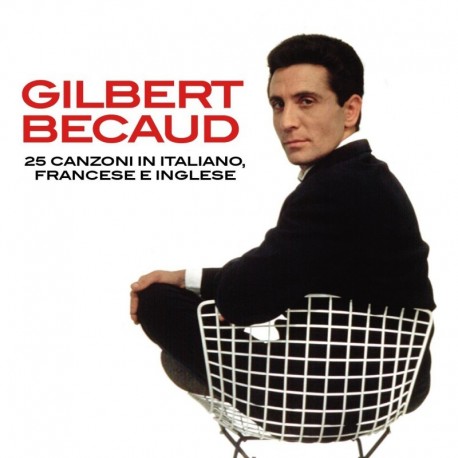 Gilbert Becaud-25 Canzoni In Italiano, Francese e Inglese