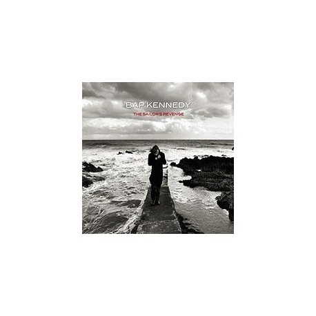 Bap Kennedy-Sailor's Revenge
