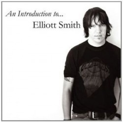 Elliott Smith-An Introduction To... Elliott Smith