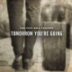 Pine Hill Project-Tomorrow You're Going