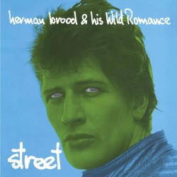 Herman Brood & Wild Romance-Street
