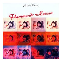 Michael Rother-Flammende Herzen