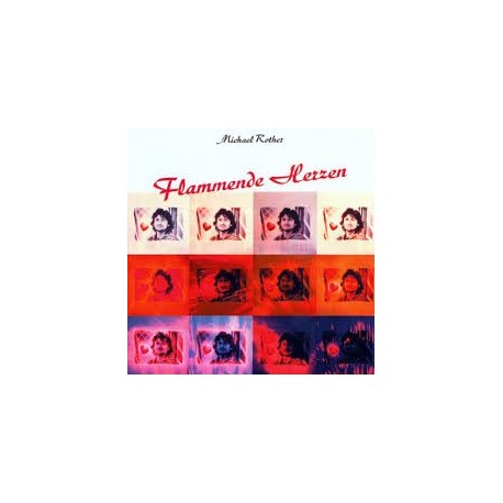 Michael Rother-Flammende Herzen