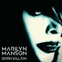 Marilyn Manson-Born Villain