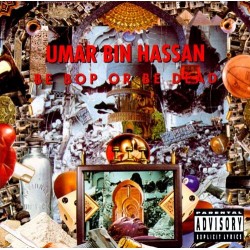 Umar Bin Hassan-Be Bop Or Be Dead