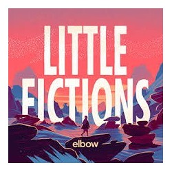 Elbow-Little Fiction