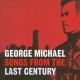George Michael-Songs From The Last Century