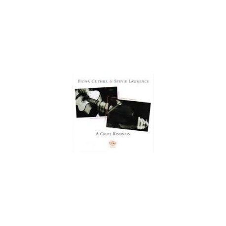 Fiona Cuthill & Steve Lawrence-A Cruel Kindness