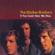 Walker Brothers-If You Could Hear Me Now