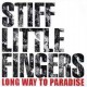 Stiff Little Fingers-Long Way To Paradise