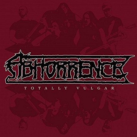 Abhorrence-Totally Vulgar