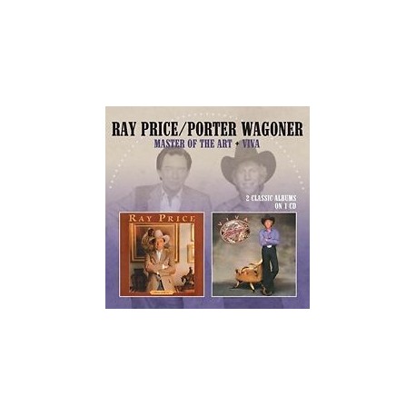 Ray Price / Porter Wagoner-Master of the Art + Viva
