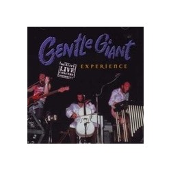 Gentle Giant-Experience