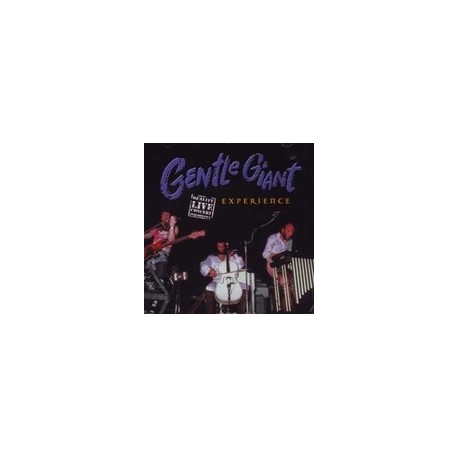 Gentle Giant-Experience