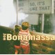 Joe Bonamassa - So, It's Like That