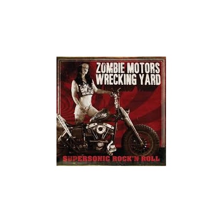 Zombie Motors Wrecking Yard-Supersonic Rock'n Roll