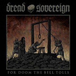 Dread Sovereign-For Doom The Bell Tolls