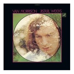 Van Morrison - Astral Weeks