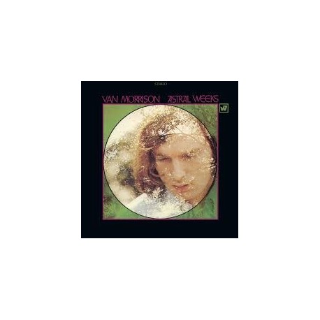 Van Morrison - Astral Weeks