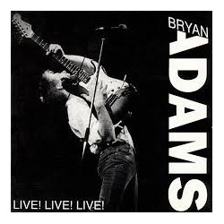 Bryan Adams-Live! Live! Live!